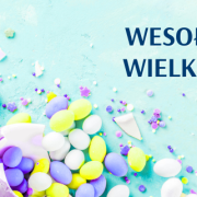 WESOŁYCH ŚWIĄT WIELKANOCNYCH!